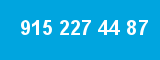 915 227 44 87